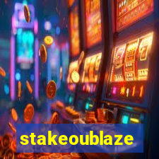 stakeoublaze