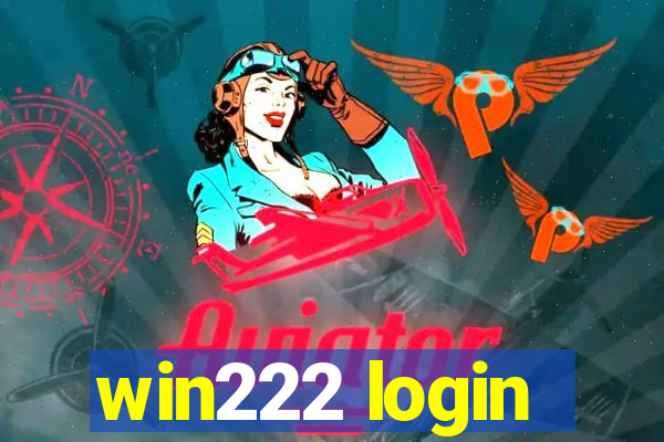 win222 login