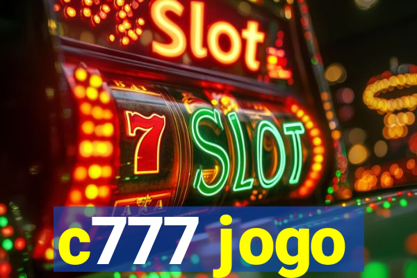 c777 jogo