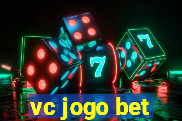 vc jogo bet