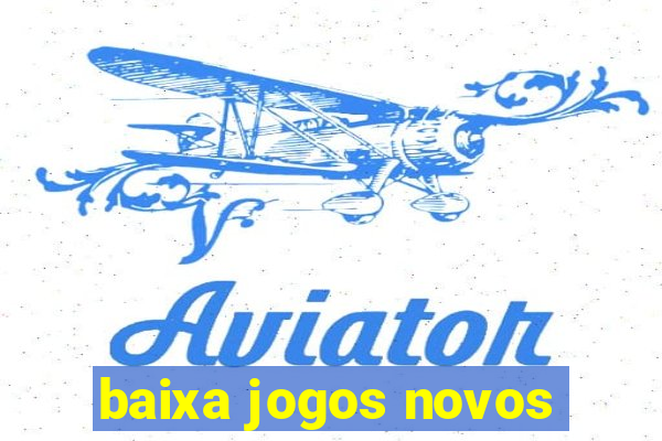 baixa jogos novos