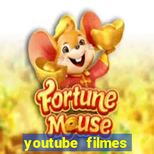 youtube filmes completos dublados gratis faroeste antigos