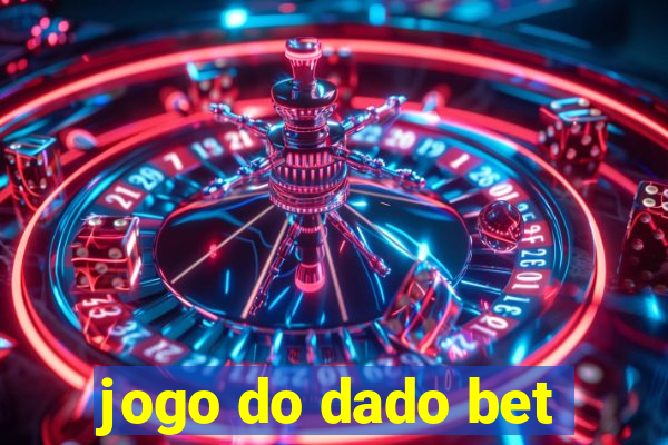 jogo do dado bet