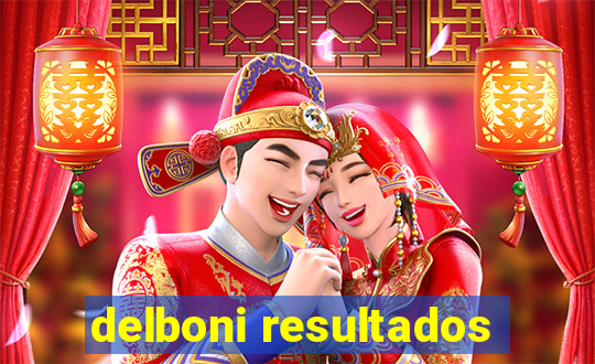 delboni resultados