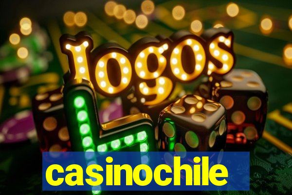 casinochile