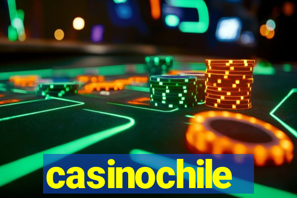 casinochile