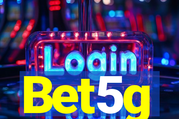 Bet5g