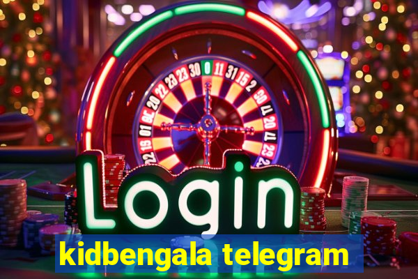 kidbengala telegram