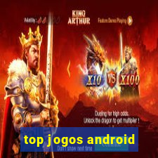 top jogos android