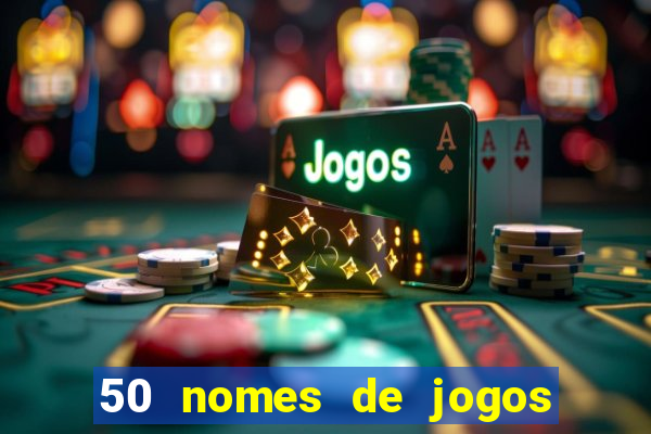 50 nomes de jogos com bola