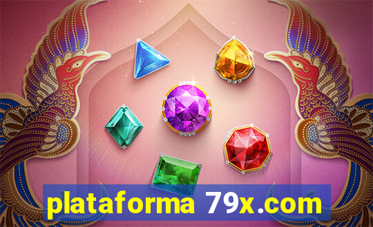 plataforma 79x.com