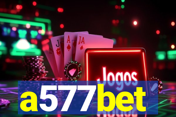 a577bet