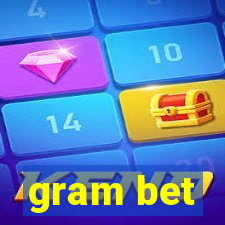 gram bet