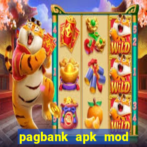 pagbank apk mod dinheiro infinito