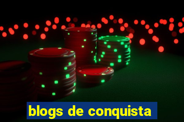 blogs de conquista