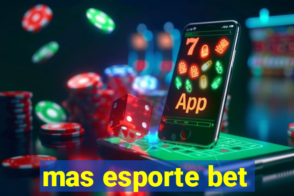 mas esporte bet