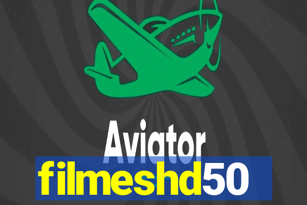 filmeshd50