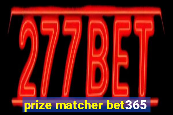 prize matcher bet365