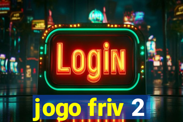 jogo friv 2