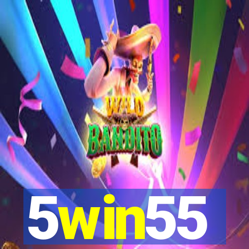 5win55