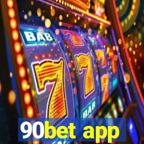 90bet app