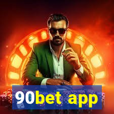 90bet app