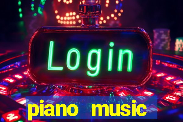 piano music go-jogos edm piano