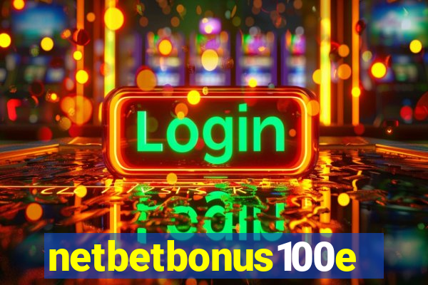 netbetbonus100e