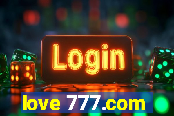 love 777.com