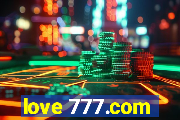 love 777.com