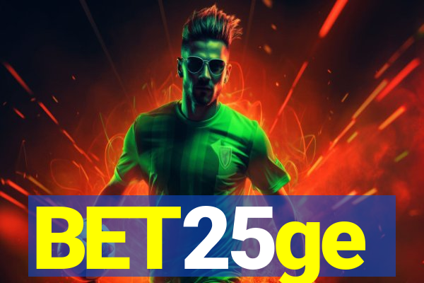 BET25ge