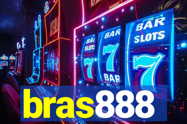 bras888