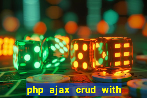 php ajax crud with datatables and bootstrap modals