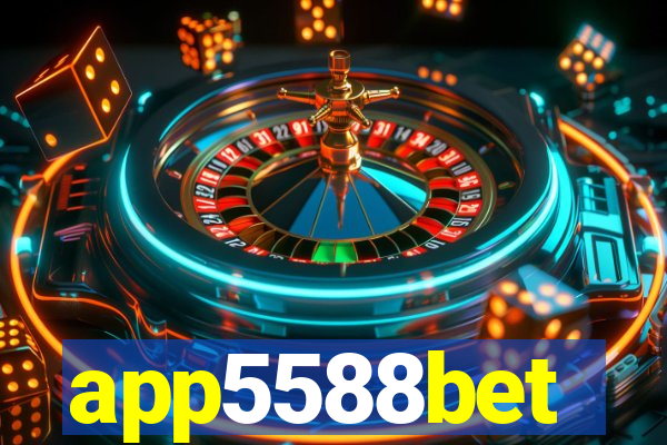 app5588bet