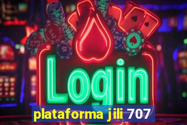 plataforma jili 707