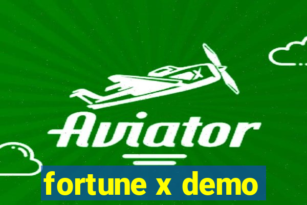 fortune x demo