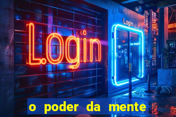 o poder da mente para ganhar na loteria