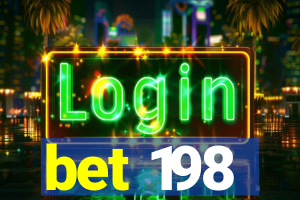 bet 198