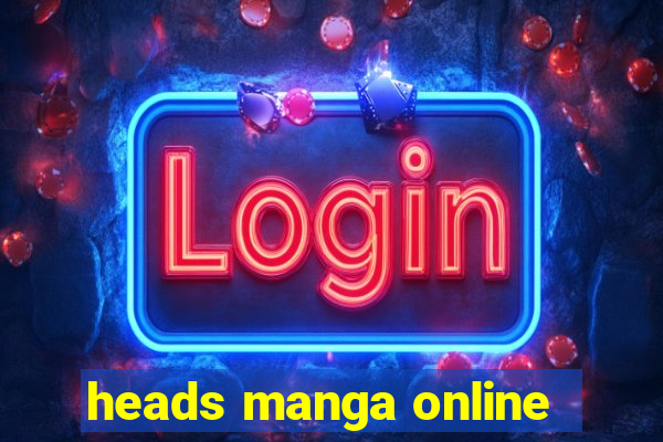 heads manga online