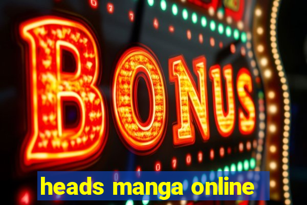 heads manga online