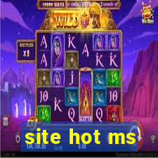 site hot ms