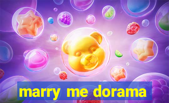 marry me dorama