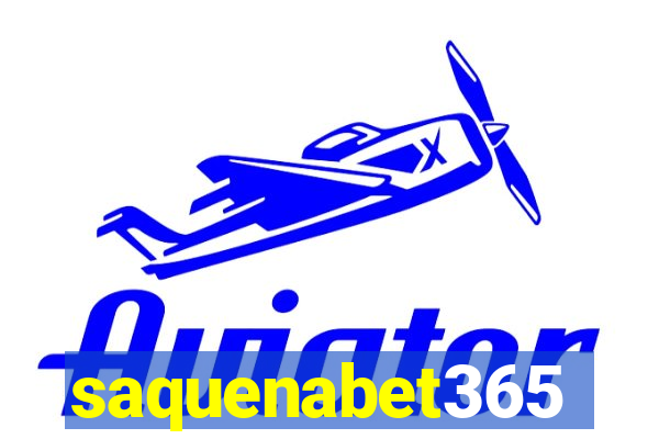 saquenabet365