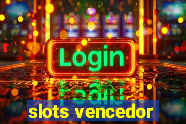 slots vencedor