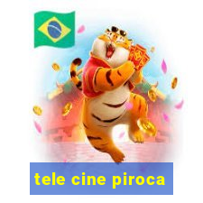 tele cine piroca