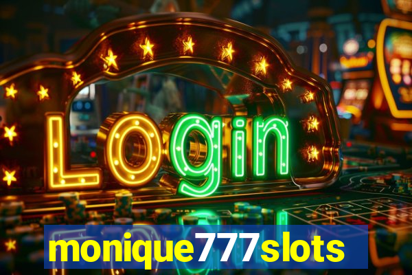 monique777slots