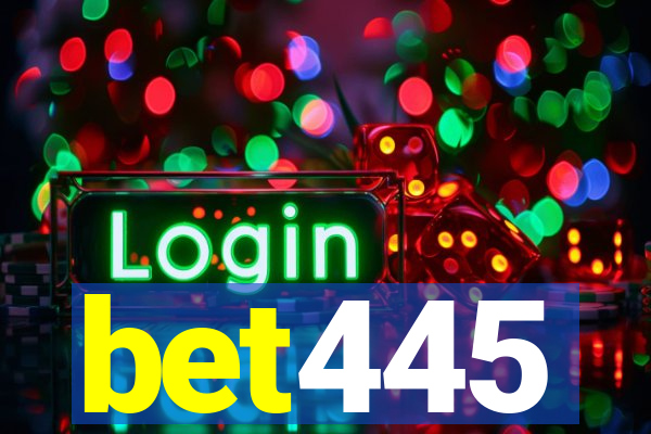 bet445