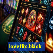 loveflix.black