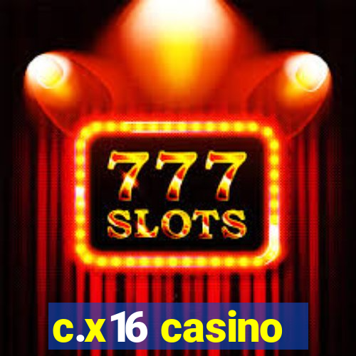 c.x16 casino