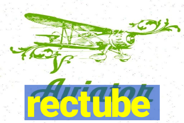 rectube